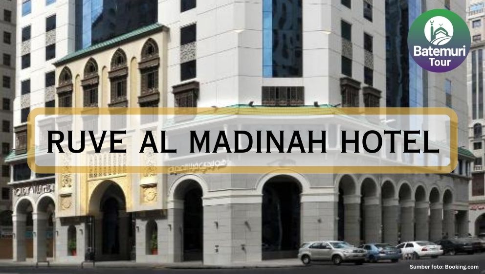 Ruve Al Madinah Hotel, Rekomendasi Hotel *3 Madinah